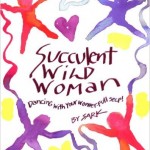 Succulent Wild Woman