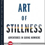 The Art of Stillness